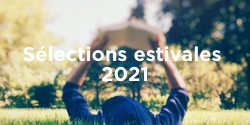 Sélections estivales 2021