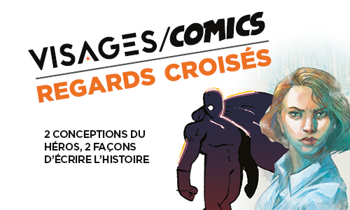 exposition visages /comics