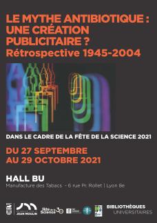 Le mythe antibiotique, une création publicitaire ? Rétrospective 1945-2004