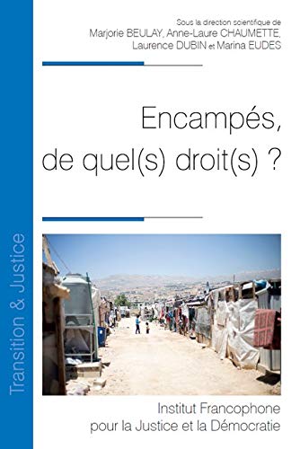 Encampés de quel(s) droit(s)?