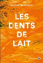 Couverture du roman Les dents de lait