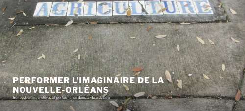 Performer l'imaginaire de la Nouvelle-Orléans