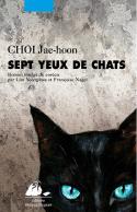 Sept yeux de chats de Choi Jae-hoon