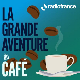 Logo de la serie de podcasts "Le grand aventure du café"
